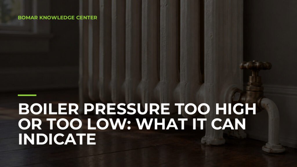 Boiler Pressure Too High or Too Low: What It Can Indicate