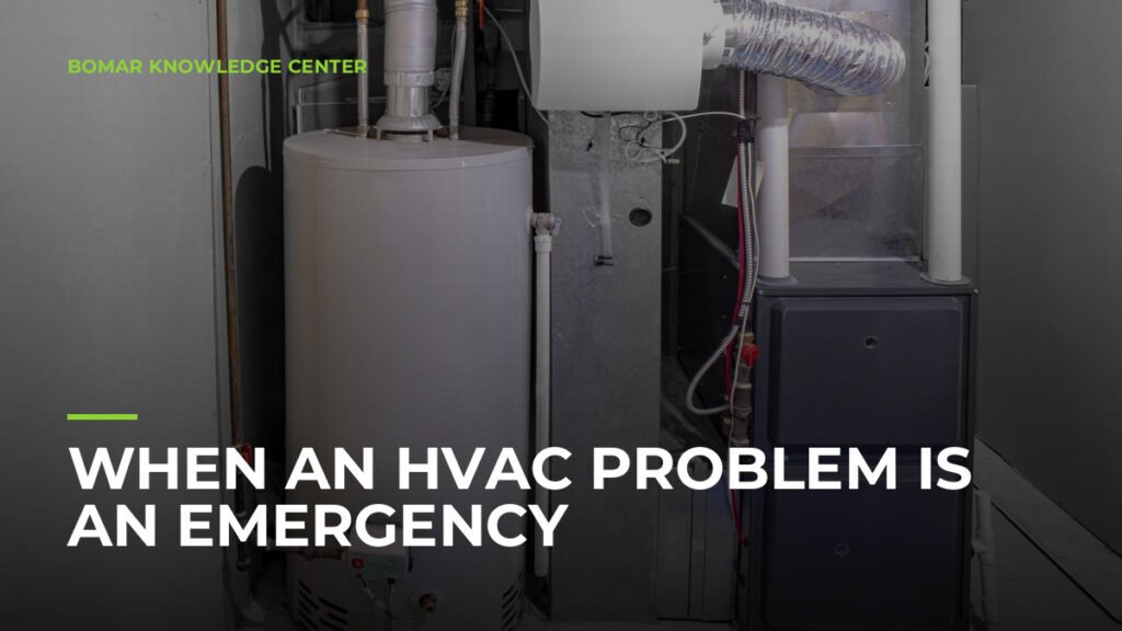 When an HVAC Problem Is an Emergency