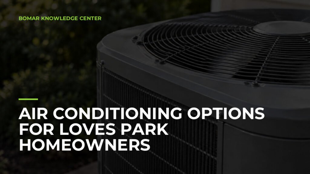 Air Conditioning Options for Loves Park Homeowners