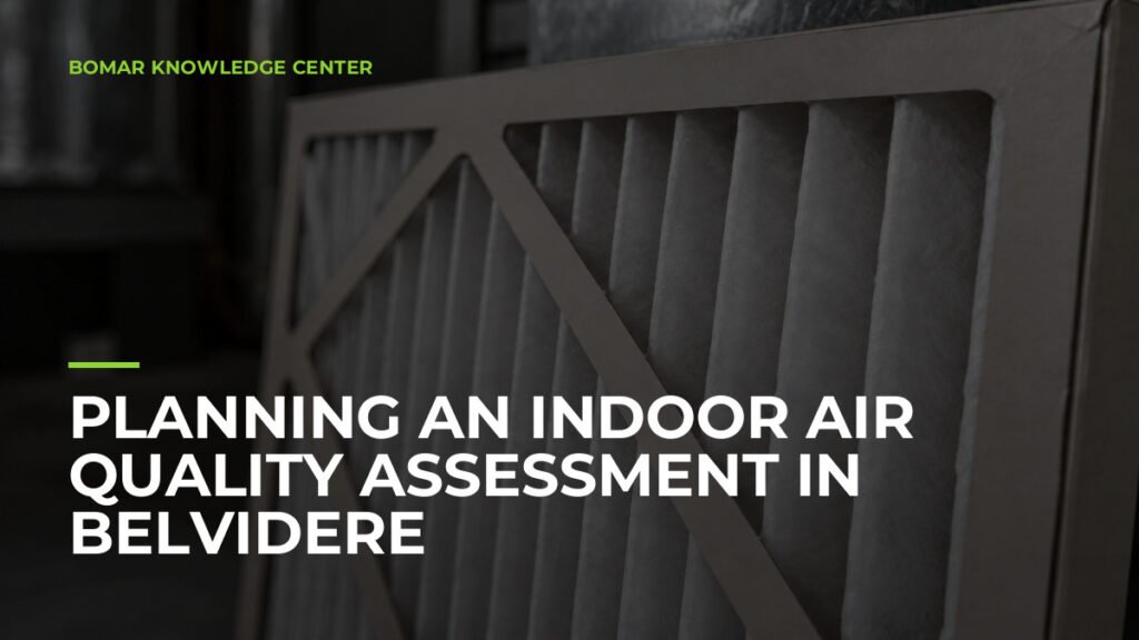 Planning an Indoor Air Quality Assessment in Belvidere